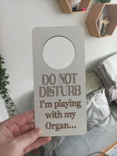 Door hanger - Do not disturb I am playing with my organ.... Personalised door sign