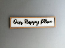 Our Happy Place - Street Sign - Cursive Font