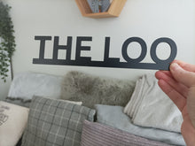 THE LOO - Door Topper Sign