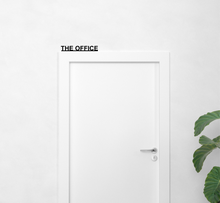 THE OFFICE - Door Topper Sign