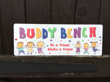 Buddy Bench- be a friend, make a friend- bench plaque sign - Fred And Bo