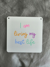 I'm Living My Best Life Sign- Little Metal Hanging Plaque - Yorkshire Slang