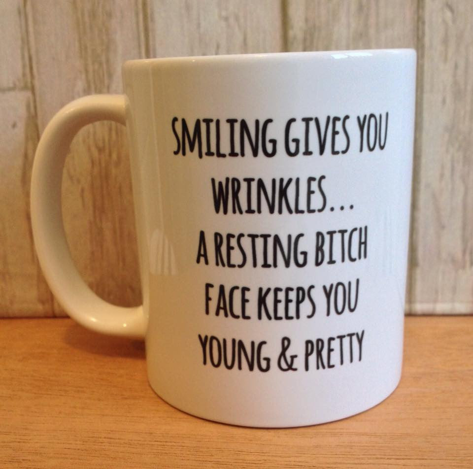 Smiling gives you wrinkles, a resting bitch face keeps you young and pretty ceramic mug - Fred And Bo