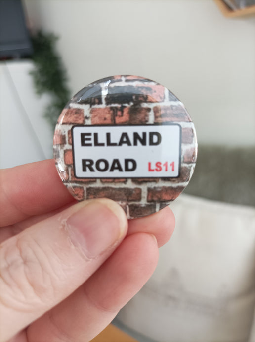 Elland Road - Road Sign Leeds - Button Badge 38mm