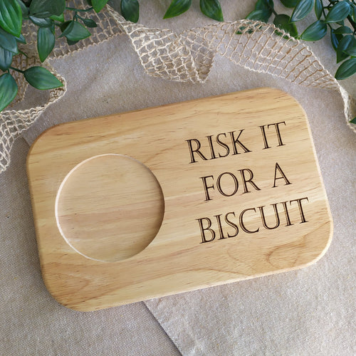 Laser Engraved Wooden Biscuit Board – “Risk It For A Biscuit” | Tea & Coffee Gift | Mug & Snack Holder