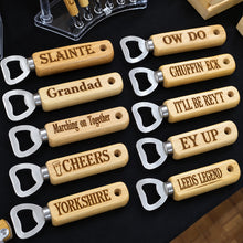 Yorkshire Slang Wooden Bottle Opener - Ow Do