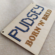 Pudsey Born N Bred - Cross Stitch Kit – Wooden Plaque