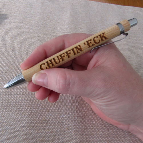 Chuffin Eck Yorkshire Slang - Engraved Bamboo Pen
