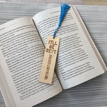 It’ll Be Reyt - Yorkshire Slang Engraved Wooden Bookmark
