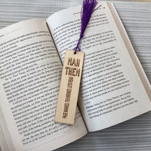 Nah Then - Yorkshire Slang Engraved Wooden Bookmark