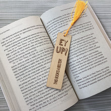 Ey Up - Yorkshire Slang Engraved Wooden Bookmark