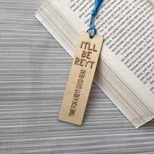It’ll Be Reyt - Yorkshire Slang Engraved Wooden Bookmark