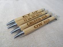 Chuffin Eck Yorkshire Slang - Engraved Bamboo Pen