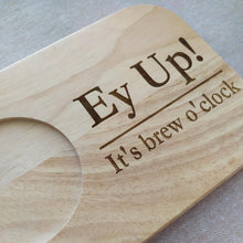 Engraved Wooden Biscuit Board – “Ey Up! It’s Brew O’clock”| Tea & Coffee Gift | Mug & Snack Holder