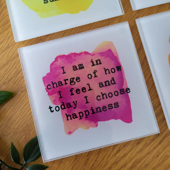 Positive mantra - Today I choose happiness quote printed Glass Coaster