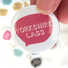 Yorkshire Lad / Yorkshire Lass Button Badge 38mm