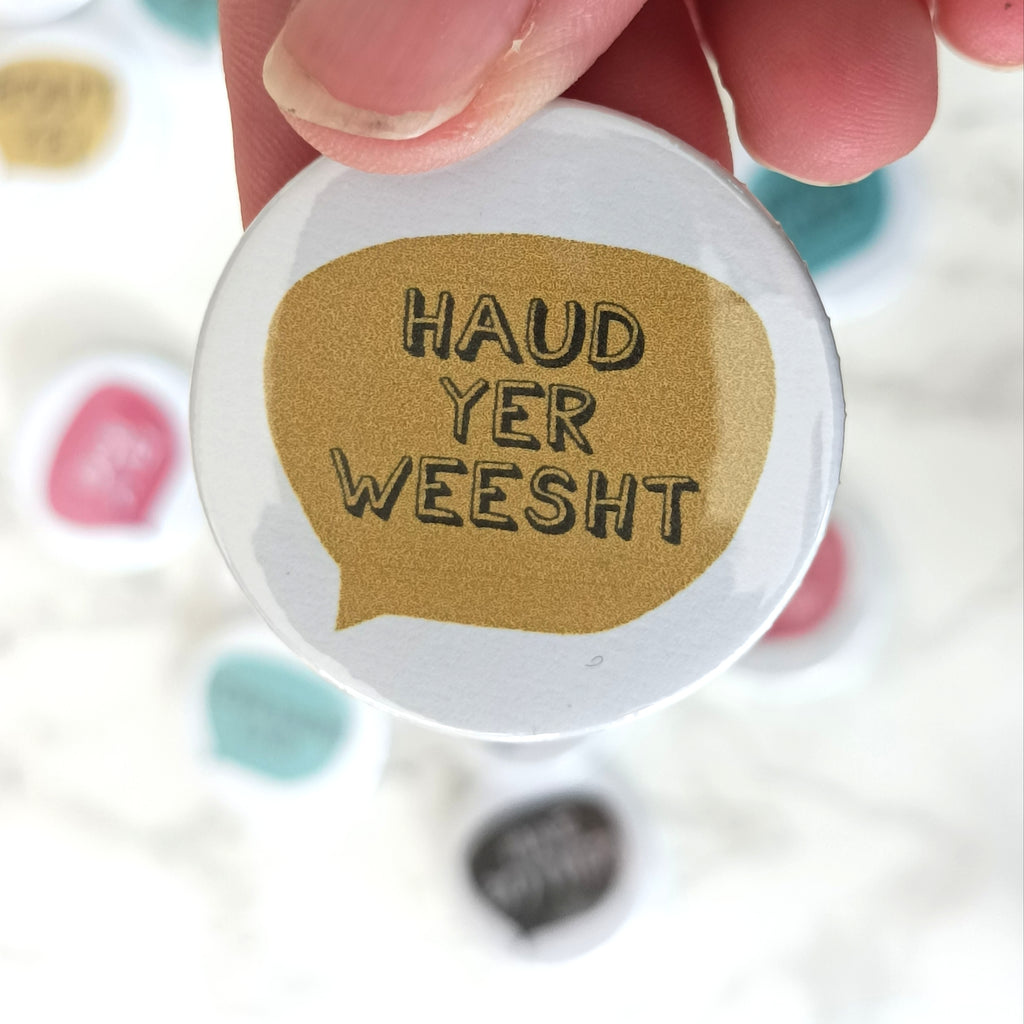 Scottish Slang Button Badge 38mm – Fred And Bo