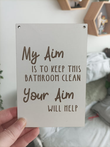 Bathroom humour laser engraved plaque - Your aim