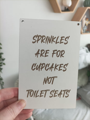 Bathroom humour laser engraved plaque - Sprinkles