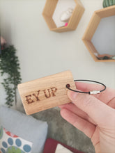 Engraved Driftwood Keyring - Yorkshire Slang Ey Up
