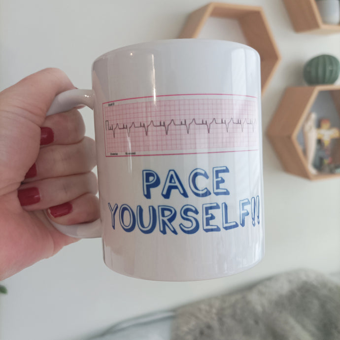 Pace Yourself - Pacemaker - heart attack - cardiology nurse heart quote ceramic mug