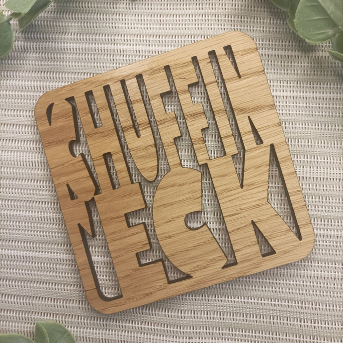 Chuffin Eck Yorkshire Slang - Laser Cut Coaster Mini Plaque - Oak Veneer