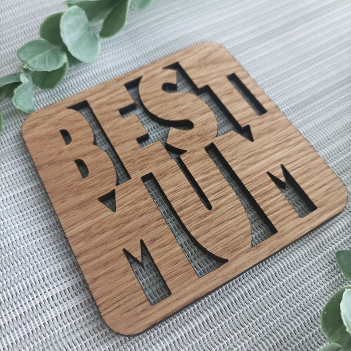 Best Mum - Mother's day Laser Cut Coaster Mini Plaque - Oak Veneer