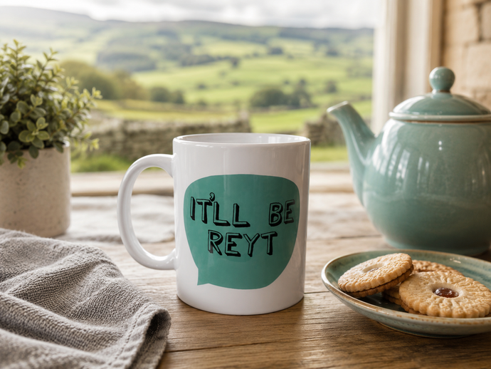 It'll Be Reyt Yorkshire Slang printed ceramic mug