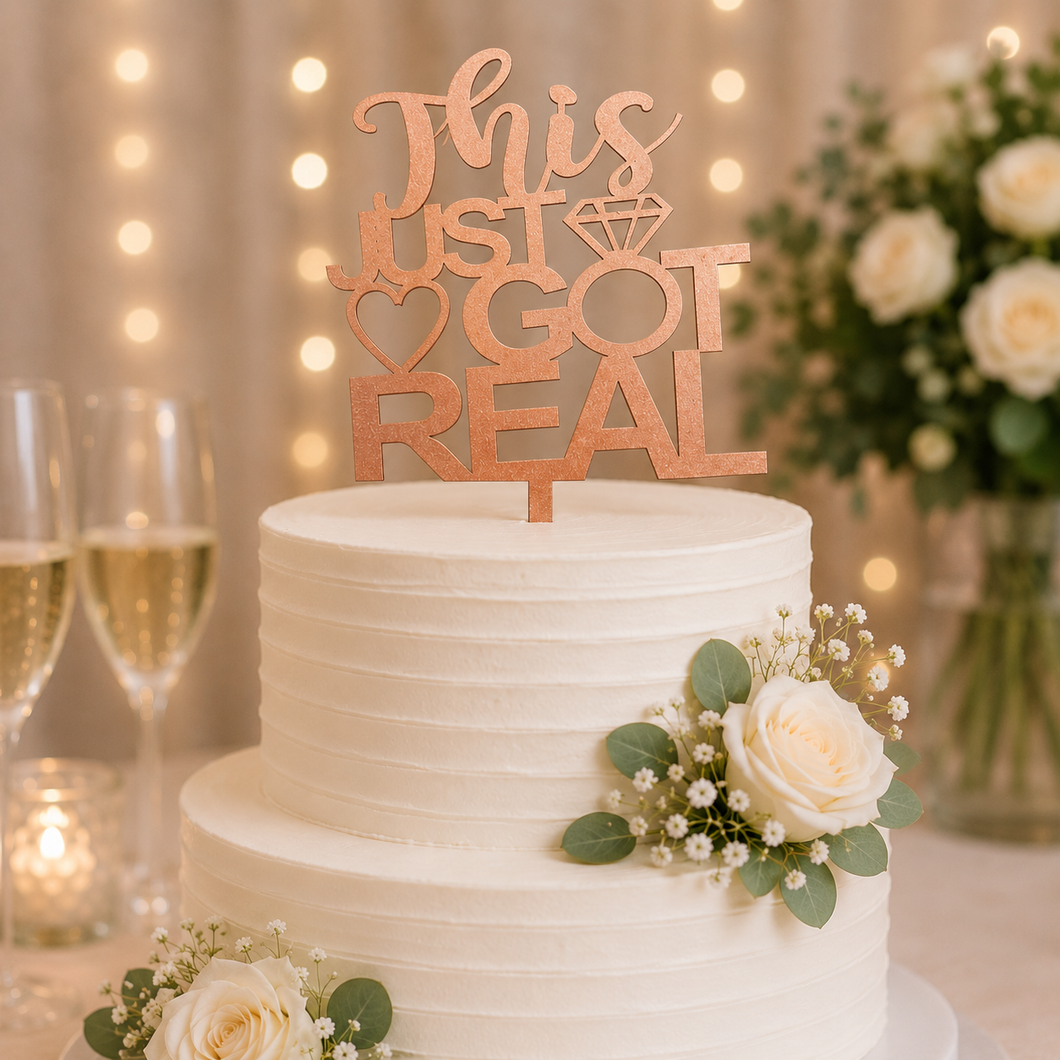 CAKE TOPPER - wedding - This just got real