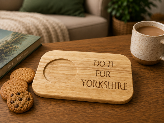 Engraved Wooden Biscuit Board – “Do It For Yorkshire”| Tea & Coffee Gift | Mug & Snack Holder