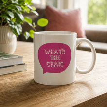 Belfast Slang Whats The Craic printed ceramic mug