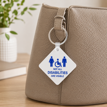 Not All Disabilities Are Visible Keyring – Hidden Disability Awareness Bag Tag