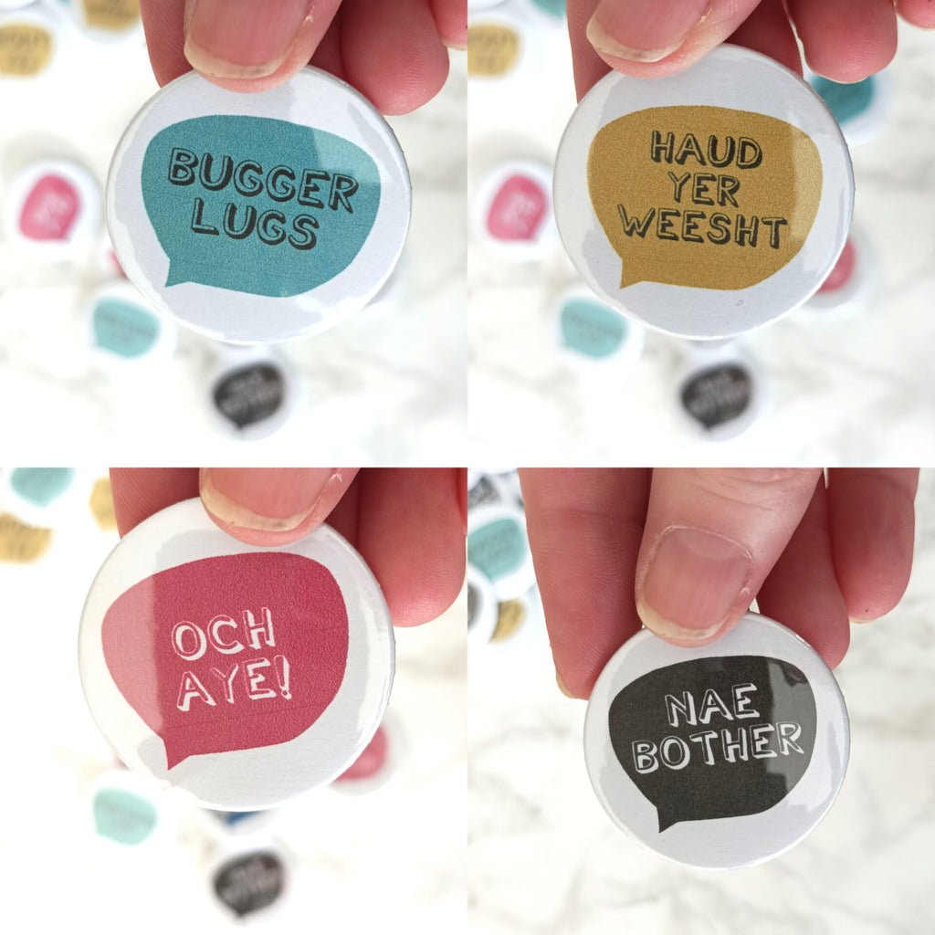 Scottish Slang Button Badge 38mm – Fred And Bo