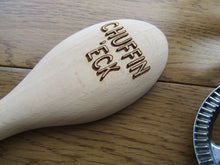 Wooden spoon- engraved - Chuffin 'Eck - Yorkshire Slang