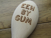 Wooden spoon- engraved - Eeh By Gum - Yorkshire Slang