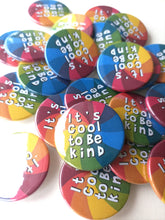 It's Cool To Be Kind - Button Badge 38mm