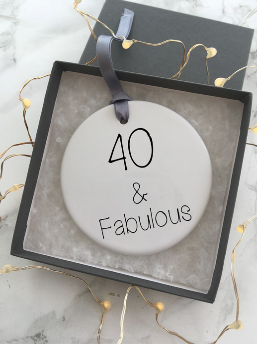 40 & fabulous - Ceramic Hanging Decoration - Fred And Bo