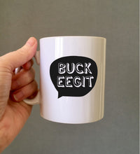 Belfast Slang Buck Eegit printed ceramic mug