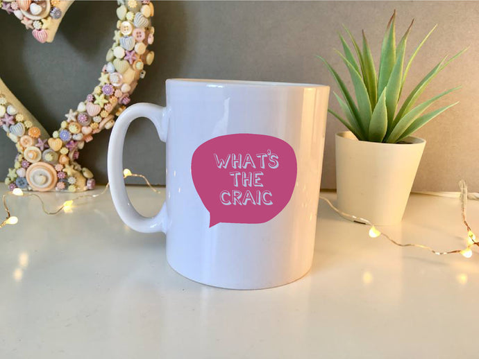Belfast Slang Whats The Craic printed ceramic mug