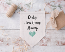 Pennant Hanging Banner Linen Flag- Daddy Here Comes The Bride - Wedding Sign