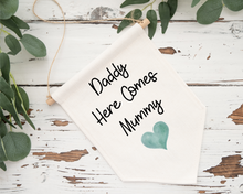 Pennant Hanging Banner Linen Flag- Daddy Here Comes The Bride - Wedding Sign