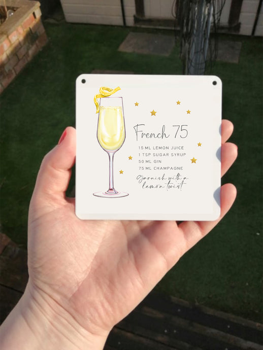 French 75- Cocktail Recipe -  Little Metal Hanging Plaque