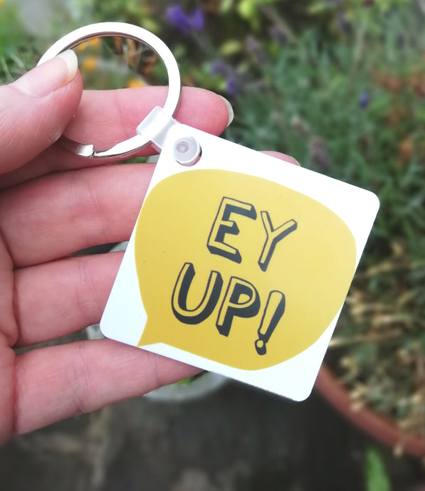 Ey Up Yorkshire Slang Keyring.