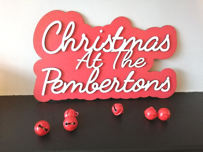 Christmas at the.... Festive decoration Christmas sign plaque Laser cut personalised gift small business UK Leeds