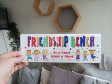 Friendship Bench- be a friend, make a friend- bench plaque sign