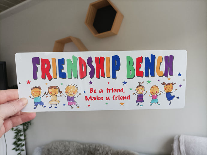 Friendship Bench- be a friend, make a friend- bench plaque sign