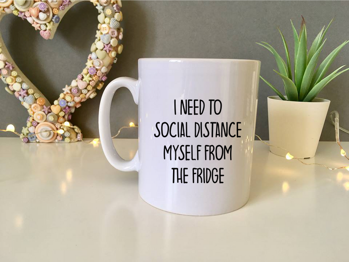 Social Distance Fridge Quote ceramic mug - Fred And Bo