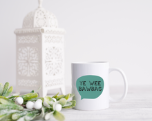 Scottish Slang Ye Wee Bawbag printed ceramic mug