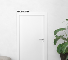 THE NURSERY - Door Topper Sign