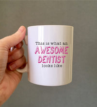 This is what an awesome dentist looks like- ceramic mug